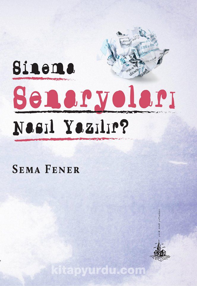 Sinema Senaryoları Nasıl Yazılır?