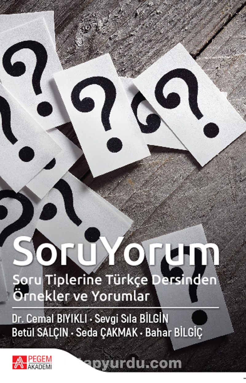 Soru Yorum & Soru Tiplerine Türkçe Dersinden Örnekler ve Yorumlar