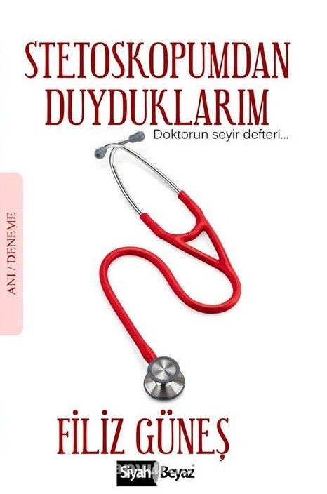 Stetoskopumdan Duyduklarım