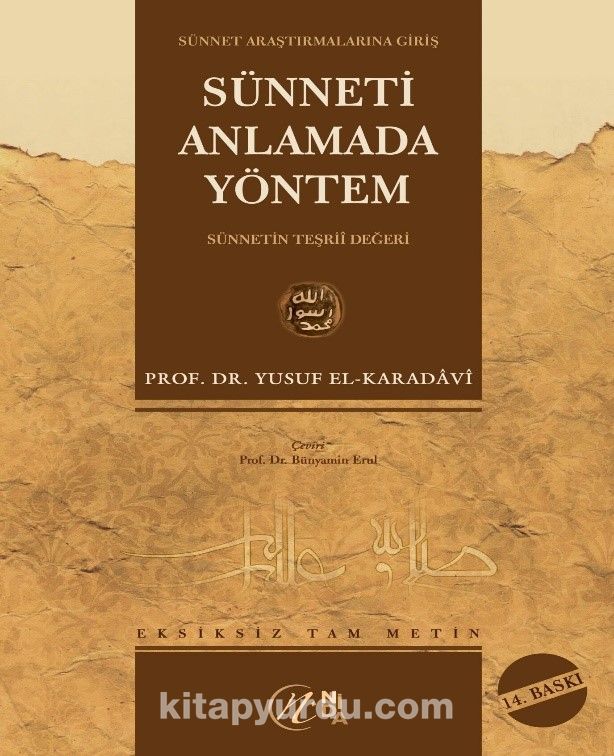 Sünneti Anlamada Yöntem (Ciltli)