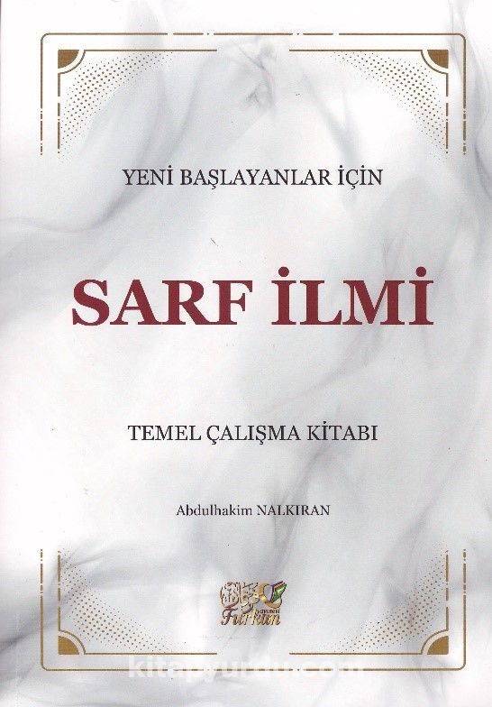 Yeni Başlayanlar İçin Sarf İlmi & Temel Çalışma Kitabı