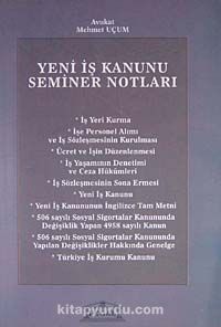 Yeni İş Kanunu Seminer Notları