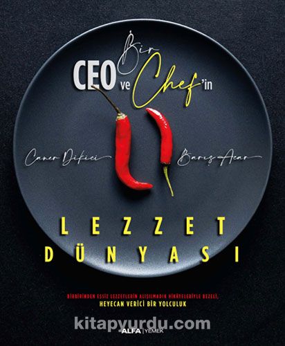 Bir Ceo ve Chef'in Lezzet Dünyası