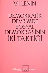 Demokratik Devrimde Sosyal Demokrasinin İki Taktiği