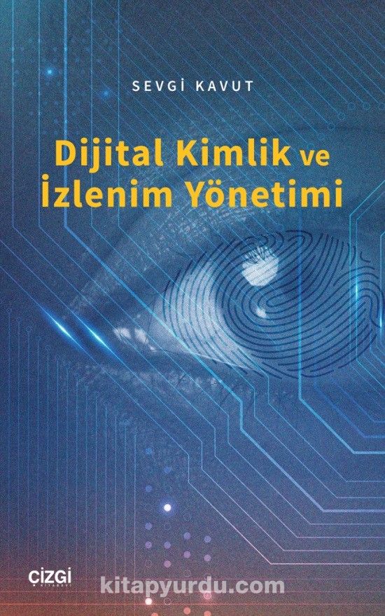 Dijital Kimlik ve İzlenim Yönetimi