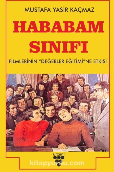 Hababam Sınıfı Filmlerinin Değerler Eğitimine Etkisi