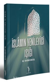 İslamın Yenileyici Işığı