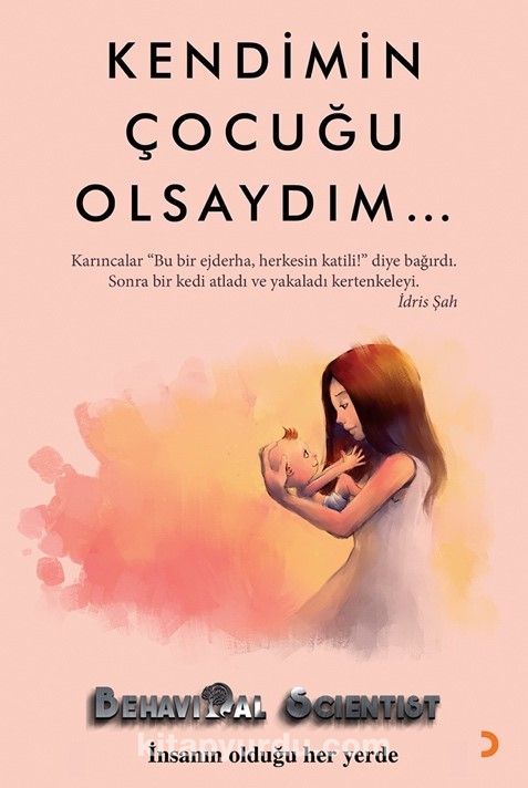 Kendimin Çocuğu Olsaydım