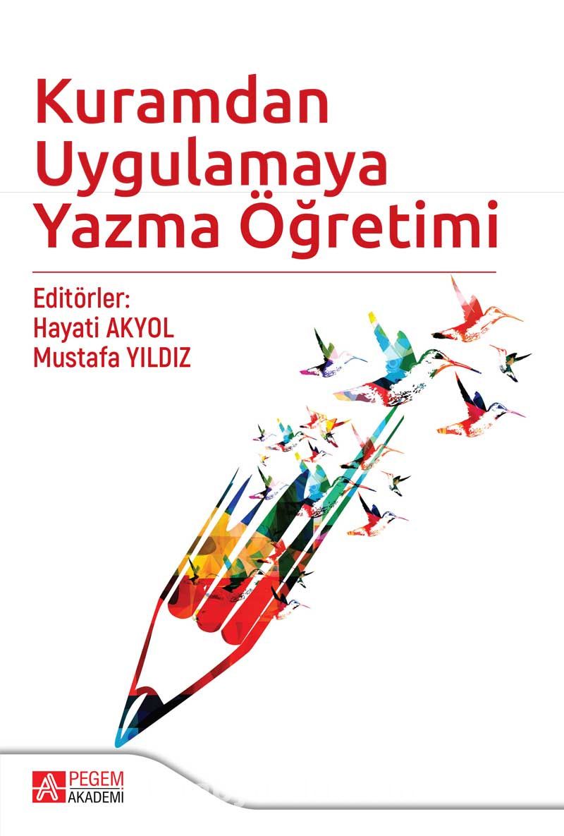 Kuramdan Uygulamaya Yazma Öğretimi