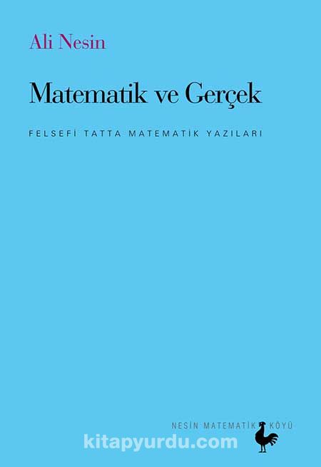 Matematik ve Gerçek & Felsefi Tatta Matematik Yazıları