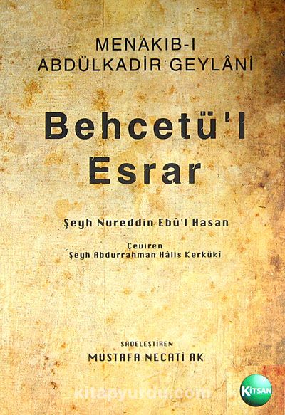 Menakıb-ı Abdülkadir Geylani & Behcetü'l Esrar