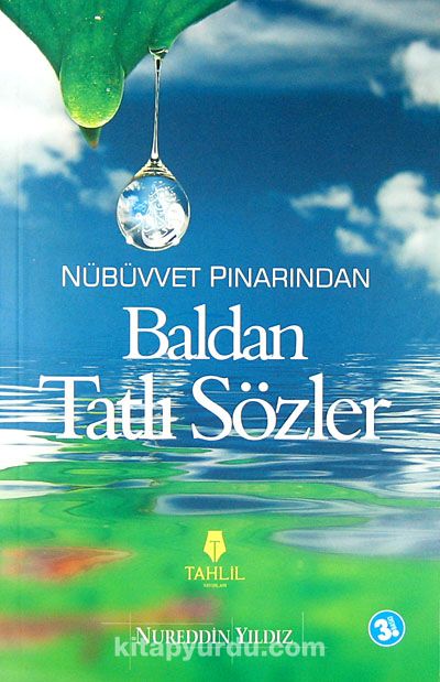 Nübüvvet Pınarından Baldan Tatlı Sözler