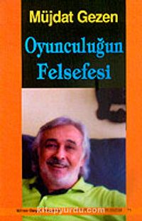 Oyunculuğun Felsefesi