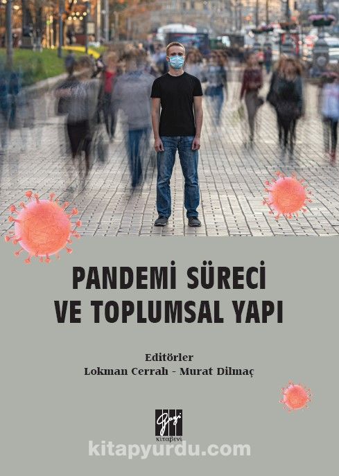 Pandemi Süreci ve Toplumsal Yapı