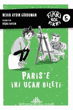 Paris'e İki Uçak Bileti / Fikri Bol Fikri 5