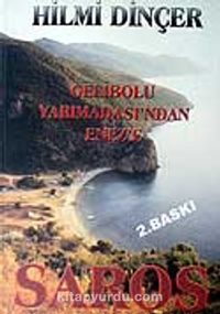 Saros / Gelibolu Yarımadası'ndan Enez'e