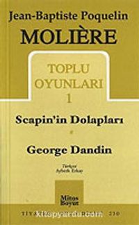 Toplu Oyunları 1 / Scapin'in Dolapları - George Dandin