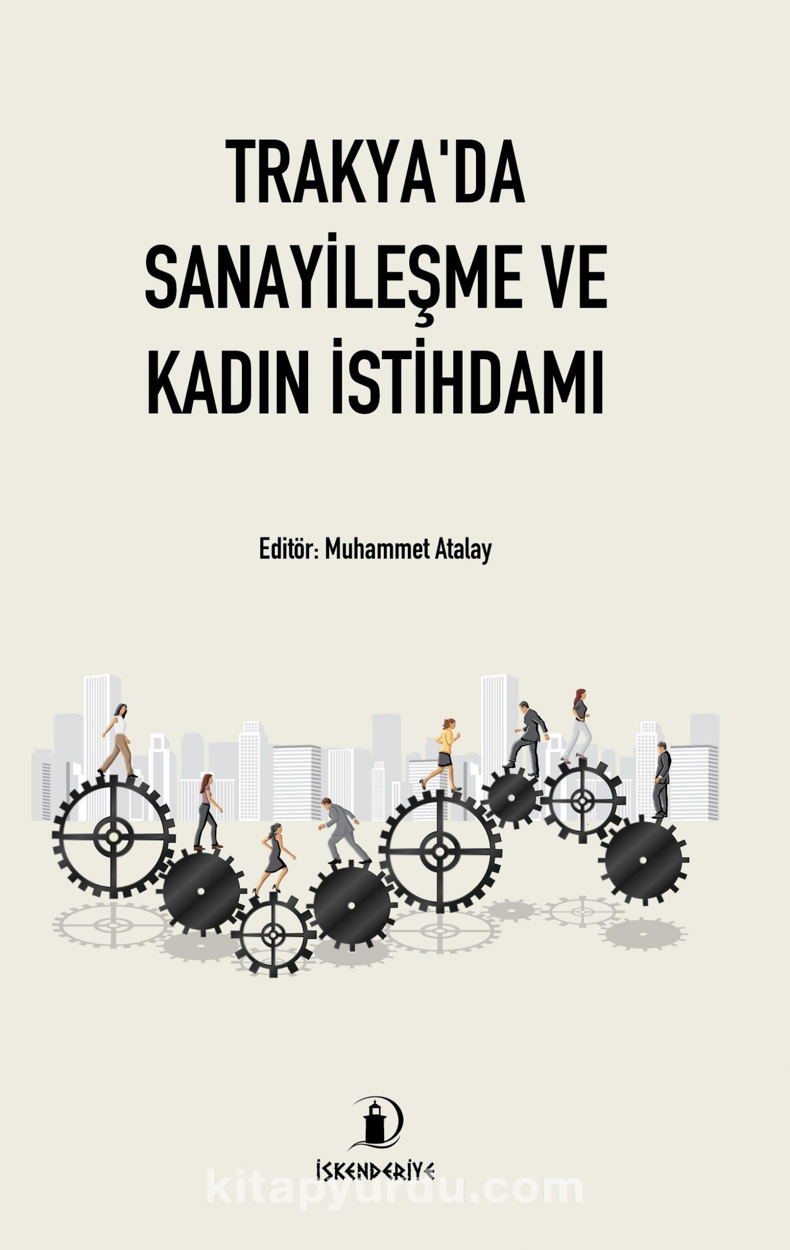 Trakya’da Sanayileşme ve Kadın İstihdamı