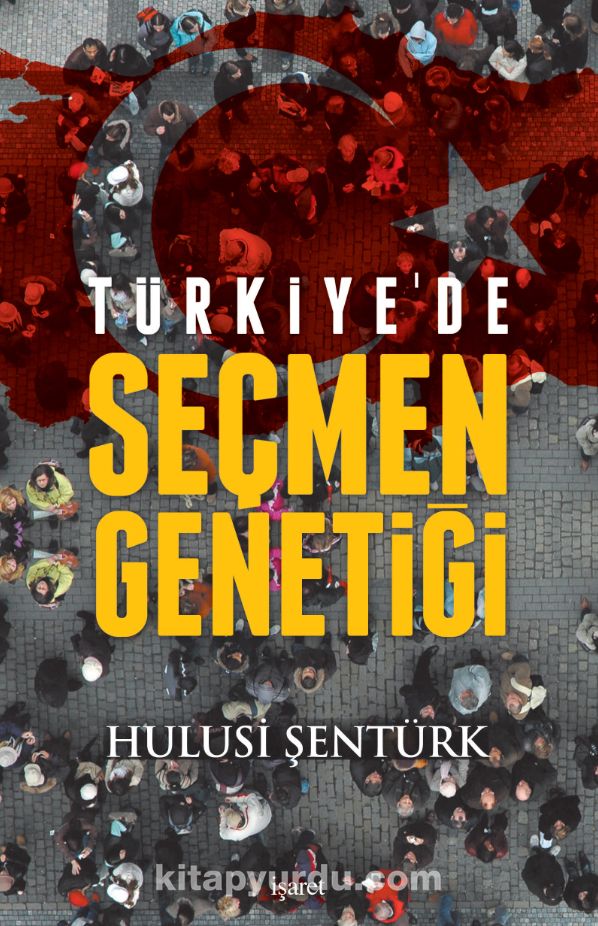 Türkiye’de Seçmen Genetiği