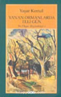 Yanan Ormanlarda Elli Gün / Bu Diyar Baştanbaşa 2