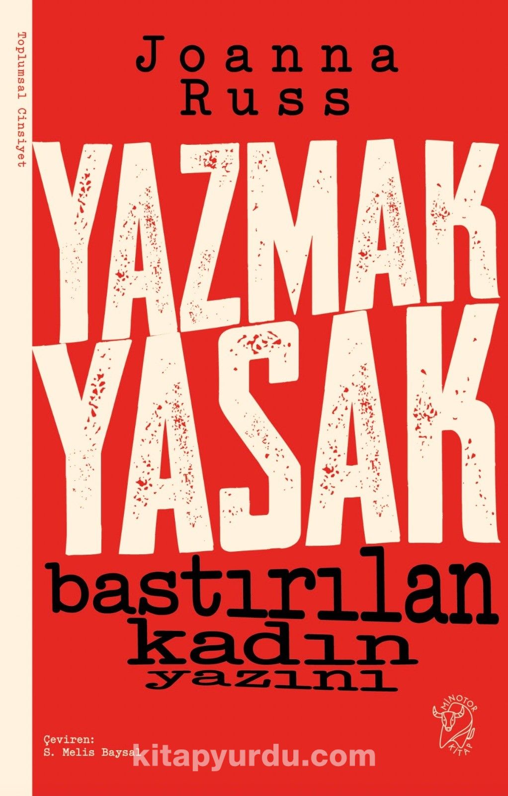 Yazmak Yasak & Bastırılan Kadın Yazını