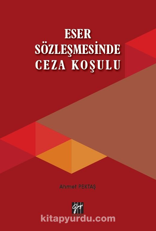 Eser Sözleşmesinde Ceza Koşulu