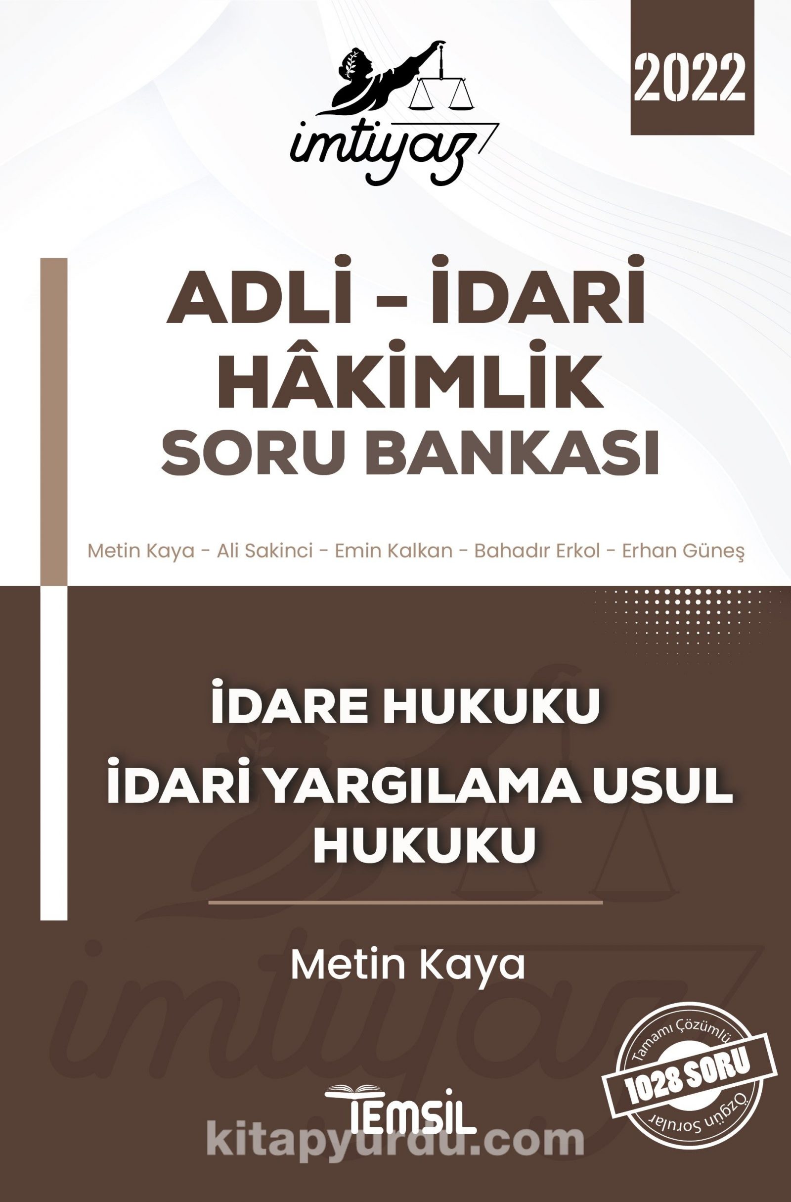 İmtiyaz Adli - İdari Hakimlik Soru Bankası & İdare Hukuku ve İdari Yargılama Usul Hukuku