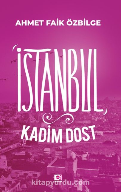 İstanbul Kadim Dost