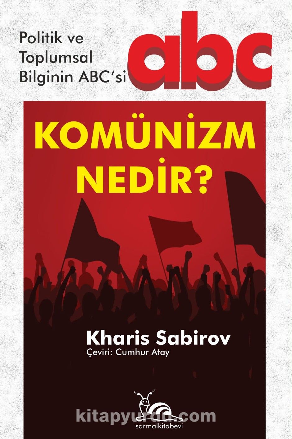 Komünizm Nedir? Politik Ve Toplumsal Bilginin ABC'si Kitabını PDF Indir ...