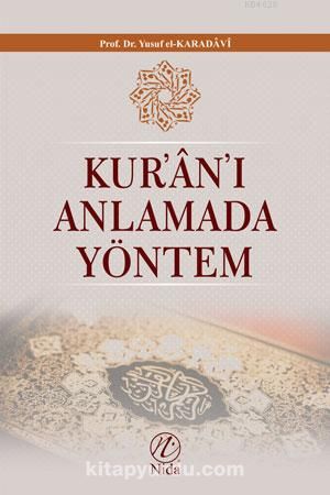 Kur'an'ı Anlamada Yöntem