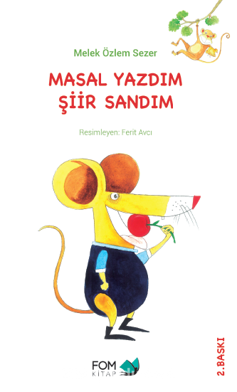 Masal Yazdım Şiir Sandım