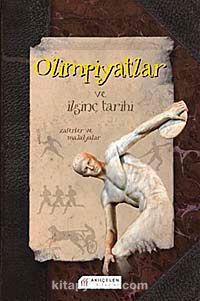 Olimpiyatlar ve İlginç Tarihi