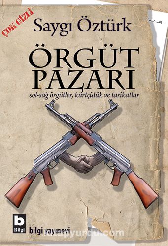 Örgüt Pazarı & Sol-Sağ Örgütler, Kürtçülük ve Tarikatlar