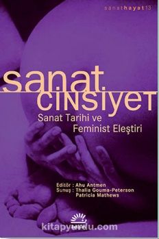 Sanat / Cinsiyet & Sanat Tarihi Ve Feminist Eleştiri