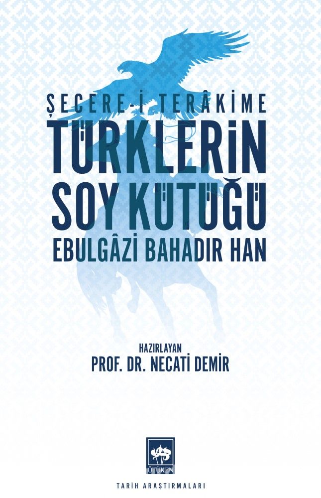 Şecere-i Terakime Türklerin Soy Kütüğü