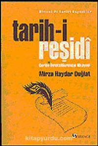 Tarih-i Reşidi / Geride Bıraktıklarımızın Hikayesi