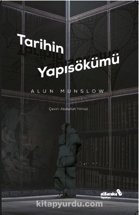 Tarihin Yapısökümü