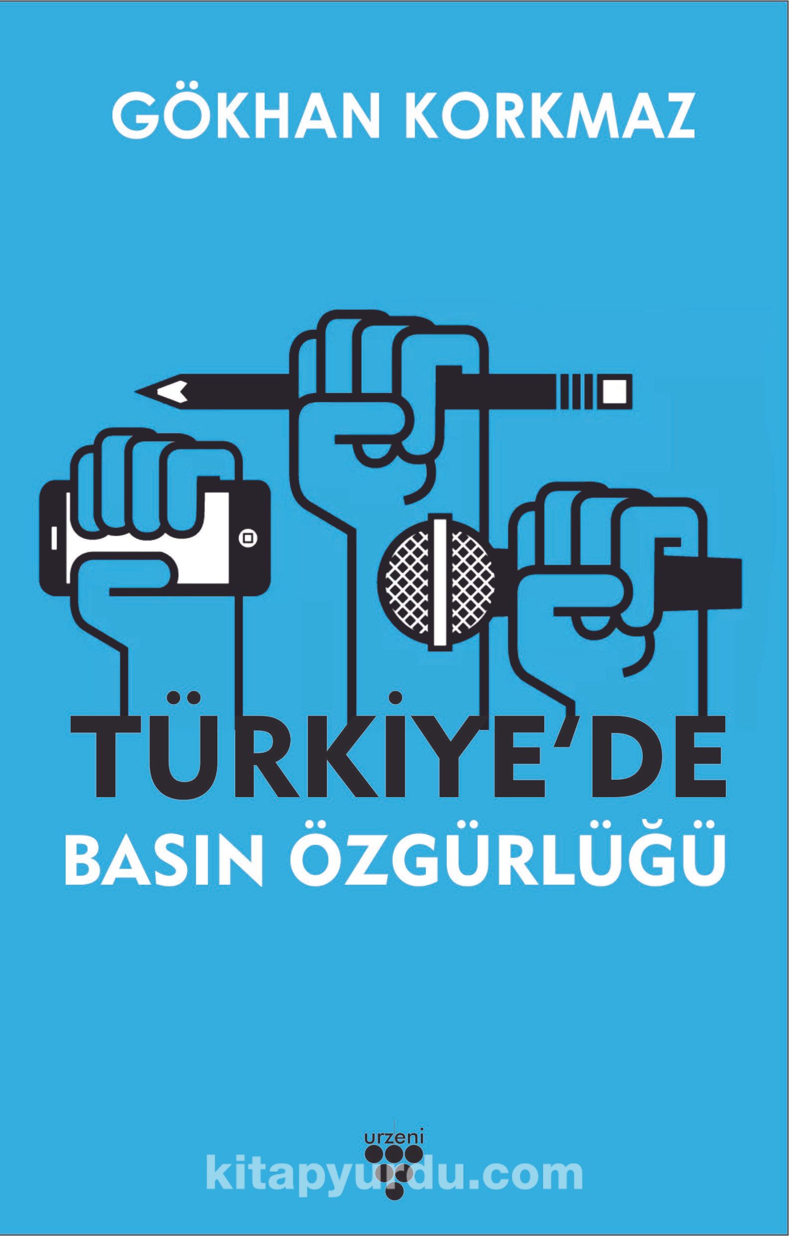 Türkiye’de Basın Özgürlüğü