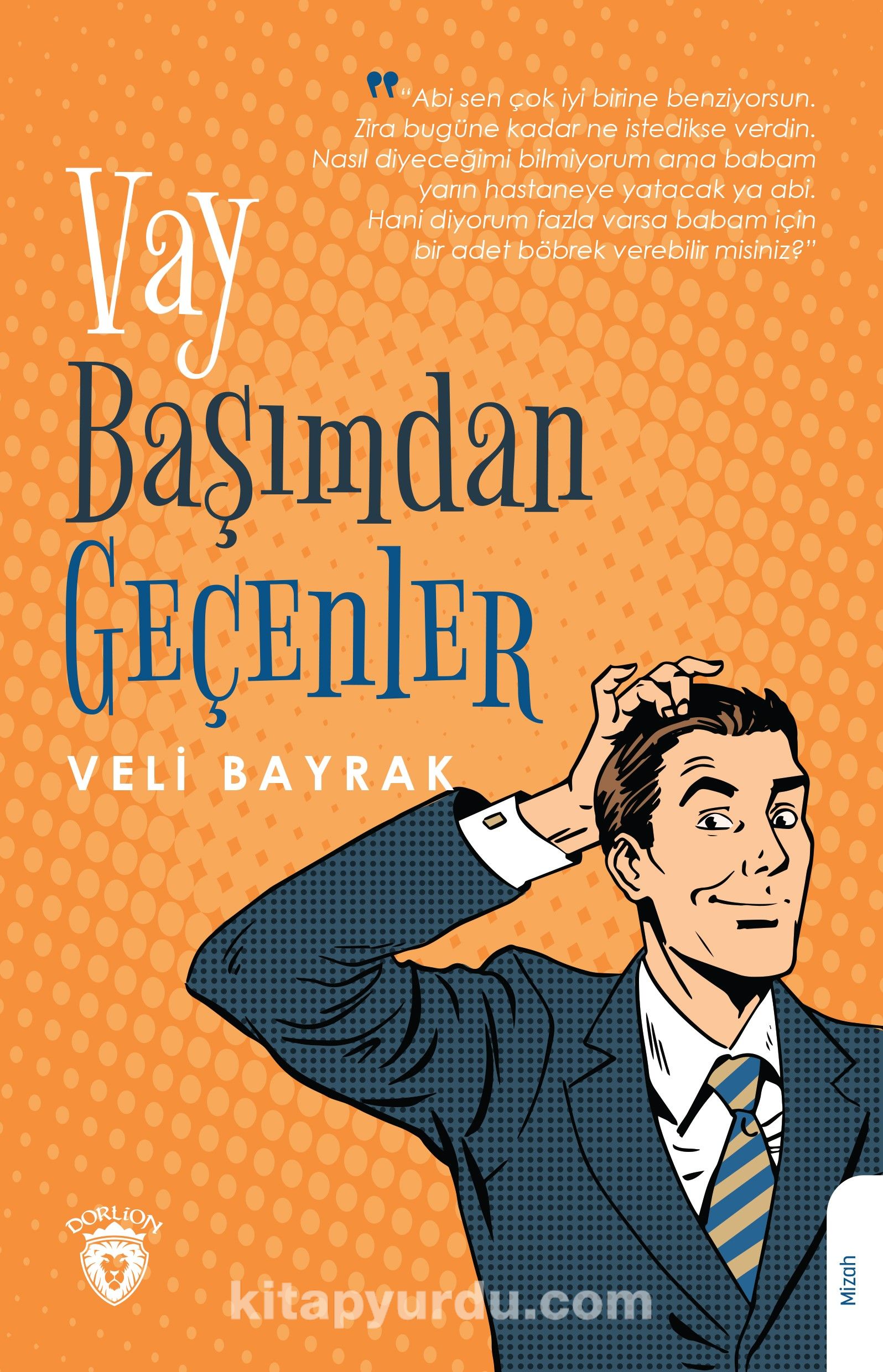 Vay Başımdan Geçenler