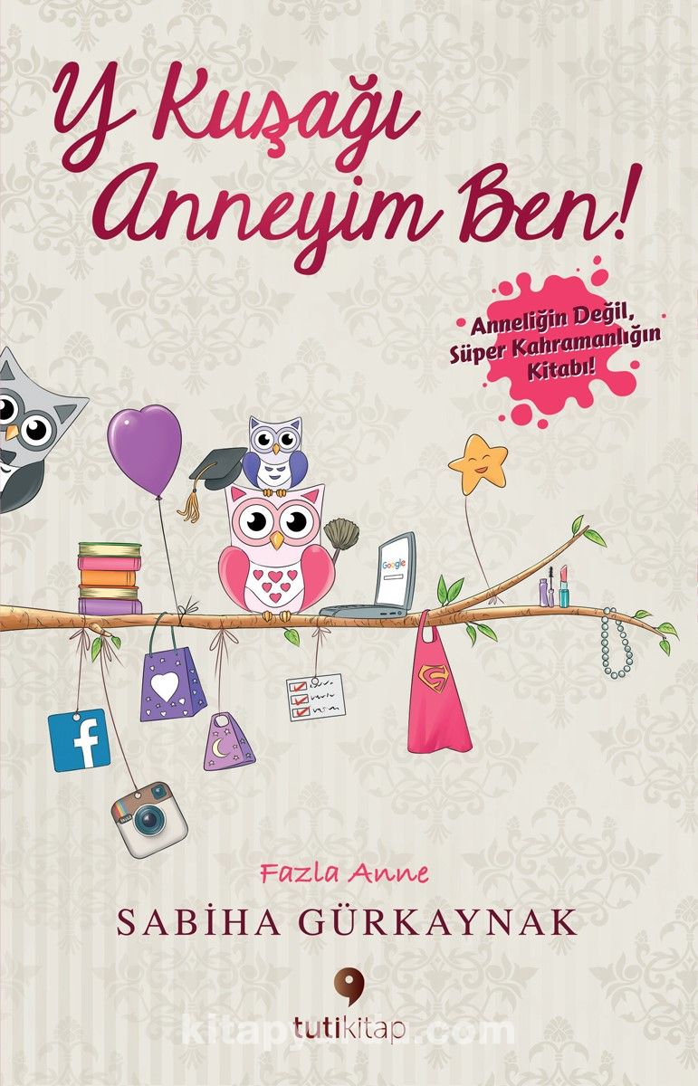 Y Kuşağı Anneyim Ben!