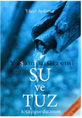 Yaşamın Gizemi Su ve Tuz