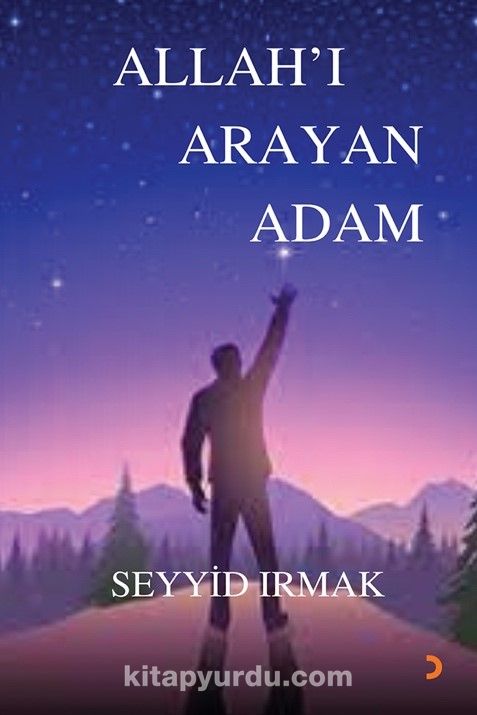 Allah’ı Arayan Adam