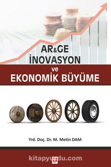 Ar-Ge İnovasyon ve Ekonomik Büyüme