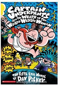 CU& the Wrath of the Wicked Wedgie Woman: (Captain Underpants)