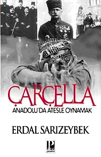 Çarçella & Anadolu'da Ateşle Oynamak