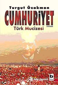 Cumhuriyet & Türk Mucizesi