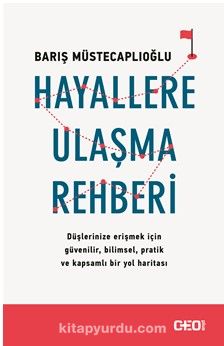 Hayallere Ulaşma Rehberi