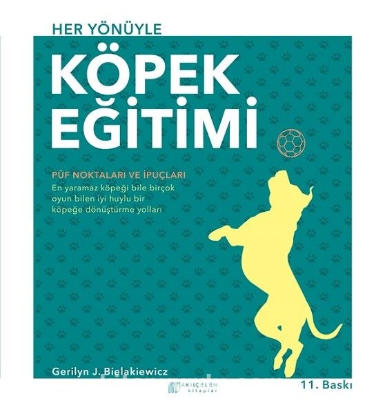 Her Yönüyle Köpek Eğitimi