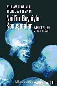 Neil'in Beyniyle Konuşmalar & Düşünce ve Dilin Sinirsel Doğası