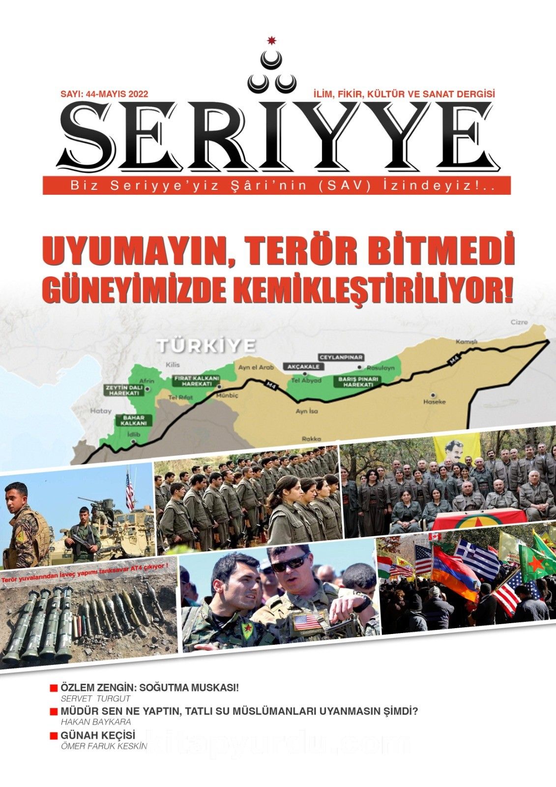 Seriyye İlim, Fikir, Kültür ve Sanat Dergisi Sayı: 44 Mayıs 2022